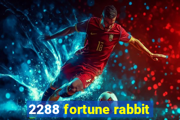 2288 fortune rabbit